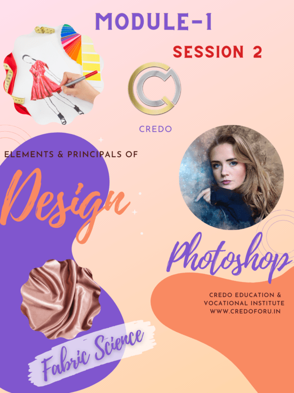 Fashion Designing- Module 1 Session 2