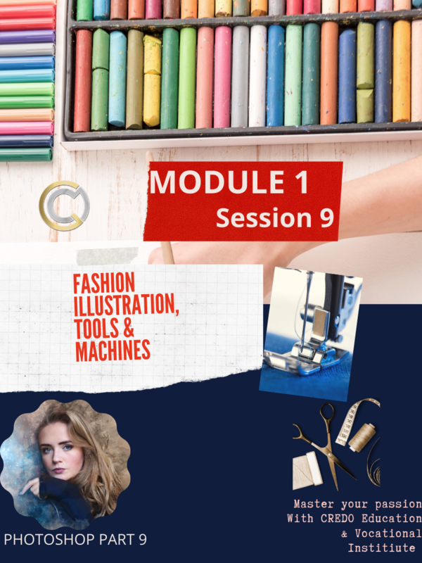Fashion Designing - Module 1 session 9